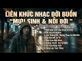 Lagu Liên Khúc Nhạc Đời Chạm Nhất 2026 | Nhạc Về Cha Mẹ – Xa Quê – Mưu Sinh | CATMusicStory