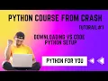 Python Course From Crash Downloading VS Code Python Setup Tutorial