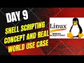 Day 9 - Shell Scripting Course Real World Shell Scripting Use Case