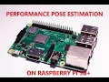 Pose Estimation performance on Raspberry Pi 3B with OpenCV and Mediapipe