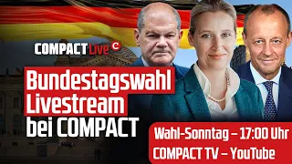 Bundestagswahl 2025 - Live bei COMPACT