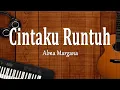 Download Lagu Alma Margana - Cintaku Runtuh (Lirik Lagu)