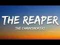 Download Lagu The Chainsmokers - The Reaper (Lyrics) feat. Amy Shark