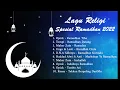 Lagu Lagu Religi Spesial Ramadhan 2022 || TANPA IKLAN
