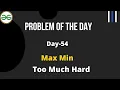 Max Min Max Min GFG Day-54 Problem of the day C