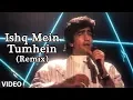 Download Lagu Ishq Mein Tumhein Kya Batayein Video Song (Remix) Bewafa Sanam | Sonu Nigam Feat. Kishan Kumar