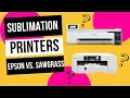 Sublimation Printers Explained - Sawgrass vs Epson