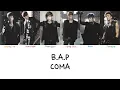 Download Lagu B.A.P - Coma (Color coded lyrics Han|Rom|Eng)