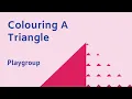 Colouring a Triangle Worksheet - Playgroup