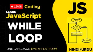 Learn While Loop in JavaScript Complete Beginner Guide - Tutorial