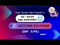 SQL Simplified - Day 3 45 Days of LeetCode