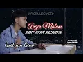 Lagu Gustrian Geno  ~ ANGIN MALAM SAMPAIKAN SALAMKU  [ LYRICS MUSIC VIDEO ]  ~ Bila Kau Jauh Aku Rindu ~