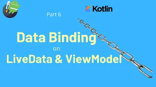 DataBinding on LiveData and ViewModel - DataBinding using LiveData and ViewModel example