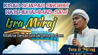 Download KISAH SINGKAT SEJARAH NABI MUHAMMAD SAW,ISRA MI'RAJ||BUYA ARRAZY HASYIM MP3