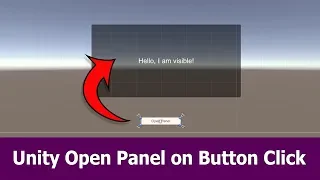 Unity Tutorial Open Panel on Button Click