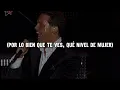 Luis Miguel - Que Nivel De Mujer (Letra + Video)