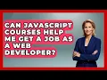 Can JavaScript Courses Help Me Get a Job as a Web Developer JavaScript Toolkit News