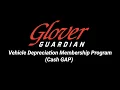 Glover Guardian - Vehicle Depreciation Membership Program aka Cash GAP