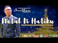Download Lagu NATAL DI HATIKU (official #christmas worship video)  - Ps Jonathan Prawira #powerofworship #legend
