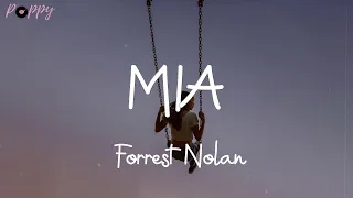 MIA Forrest Nolan Lyrics 