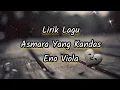 Download Lagu Lirik Lagu Asmara Yang Kandas - Eno Viola