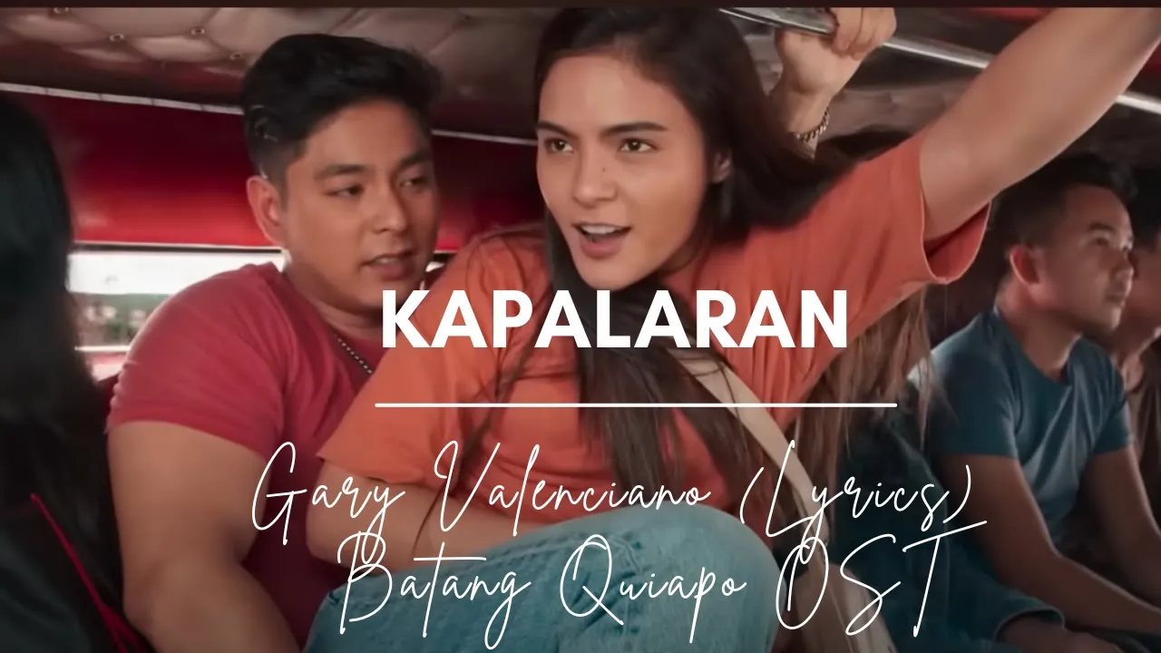 Kapalaran - Gary Valenciano (Lyrics2023) | Batang Quiapo OST | music lyrics | trending music