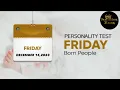 PERSONALITY TEST FRIDAY BORN PEOPLE DECEMBER 15 2023 CREDIT-NANA ADU DANSO APREBI WAVES