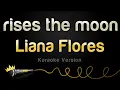Download Lagu Liana Flores - rises the moon (Karaoke Version)