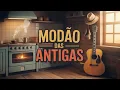 Lagu O Modão Que Parece das Antigas – 50 Minutos pra Escutar Bebendo Café no Fogão a Lenha ☕🔥