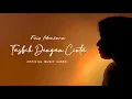Download Lagu FAIQ MAULANA - TASBIH DENGAN CINTA (OFFICIAL MUSIC VIDEO)