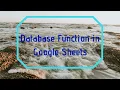 Tutorial Database Function in Google Sheets