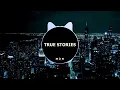 True Stories (Slowed + Reverb) - AP Dhillon | Shinda Kahlon | M O H