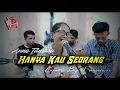Download Lagu HANYA KAU SEORANG - ANNE TAMARA (OST. BADAI ASMARA) - COVER BY FARAMUS || VIRAL ⁉️⁉️