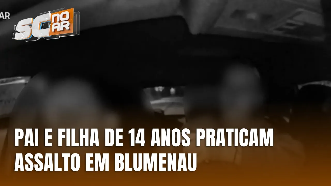 Pai e filha assaltam motorista de aplicativo em Blumenau