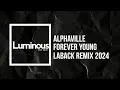 Download Lagu Alphaville - Forever Young [LABACK Remix 2024] | Lyrics Video