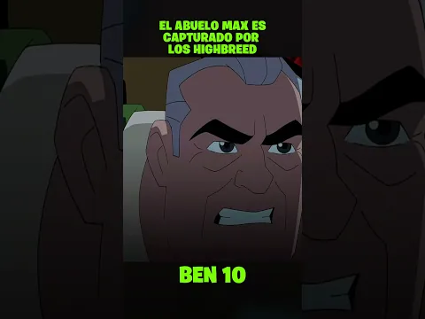 El abuelo Max es capturado por los Highbreed 😲 | #Ben10 #resumen 195