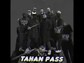 Download Lagu TAHAN PASS, (twenty f dom,amster gank)