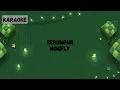 Download Lagu MimiFly - Serumpun [KARAOKE]