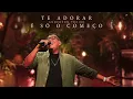 Anderson Freire  - Te Adorar É Só O Começo