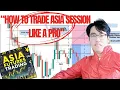 How to Trade the Asian Markets Like a Pro