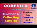 TCS CodeVita Problem 6 Collecting Candies CodeVita Previous Year Questions With Solutions Python