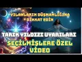 Download Lagu Tarık yıldızı yolu şeytanların oyunları yılanın tuzakları seçilmişler 