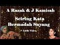 Download Lagu A Razak \u0026 J Kamisah ~Seiring Kata Bermadah Sayang ~Lirik