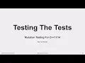 Testing The Tests Mutation Testing for C - Seph De Busser