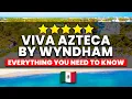 Viva Azteca by Wyndham Review - 2026 Everything You NEED To Know