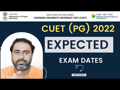 Download MP3 CUET (PG) 2022 - Expected Entrance Exam Date