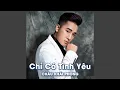 Download Lagu CHI CO TINH YEU
