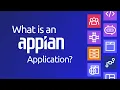 What is an Appian Application Overview for Beginners