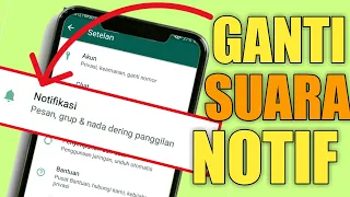cara simple ganti notif ringtone whatsapp di jamin berhasil
