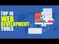 10 Fantastic Web Development Tools For Every Web Developer Eduonix